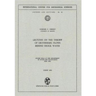 Lectures on the Theory of Exothermic Flows Behind Shock Waves - Course Held at the Department of Hydro-and Gas-Dynamics, July 1970 - Paperback - 1980 - 1