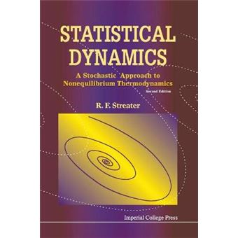 Statistical Dynamics - A Stochastic Approach to Nonequilibrium Dynamics - Paperback - 2009 - 1