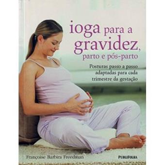 Ioga Para A Gravidez, Parto E Pós-Parto - 1