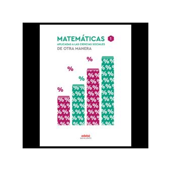Matemáticas Aplicadas A Las Ciencias Sociales I - 1