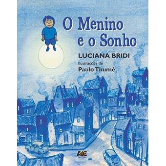 O Menino e O Sonho - 1