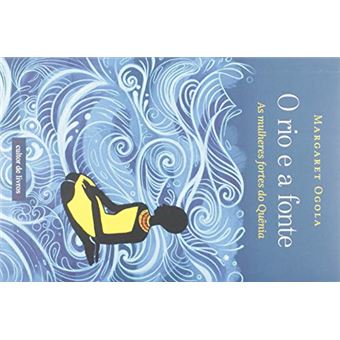 O Rio E A Fonte - As Mulheres Fortes Do Quênia - 1