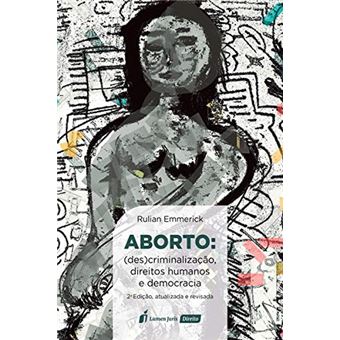 Aborto - 2021 - (Des)Criminalização, Direitos Humanos E Democracia - 1