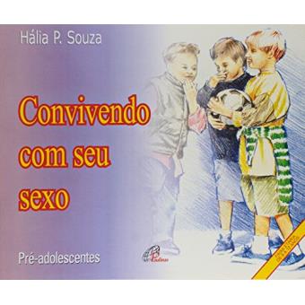 Convivendo com Seu Sexo. Pré-Adolescentes - 1
