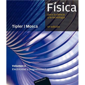 Física para la ciencia y la tecnología. Vol. 2, Electricidad y magnetismo, luz - 1