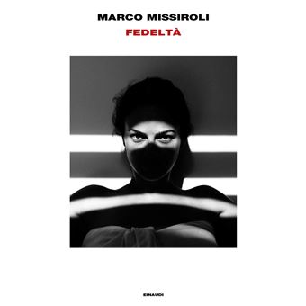 Fedeltà | Marco Missiroli - 1