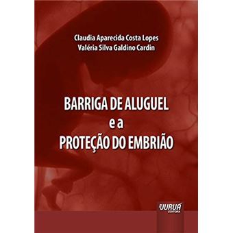 Barriga de Aluguel e a Proteção do Embrião - 1