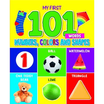 My First 101 Words - Numbers, Colors And Shapes - 1