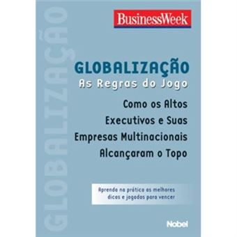 Globalização. As Regras Do Jogo - 1