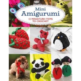 Mini Amigurumi 12 Miniature Items To Crochet - 1