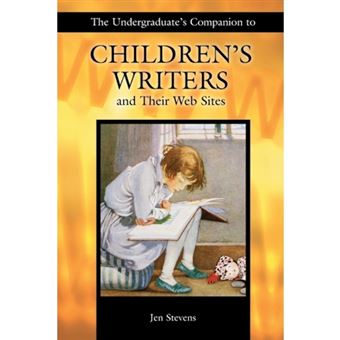 The Undergraduate's Companion to Children's Writers and Their Web Sites - Paperback - 2004 - 1
