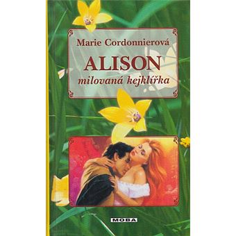Dcéry carodejnice - Alison - milovaná kejklírka | Marie Cordonnier - 1