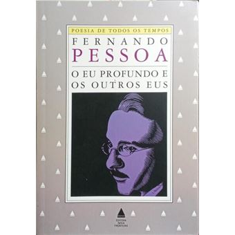 O eu profundo e os outros eus (seleção poética). [34.ª impressão] - 1