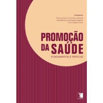 Promoção Da Saúde. Fundamentos E Práticas - 1
