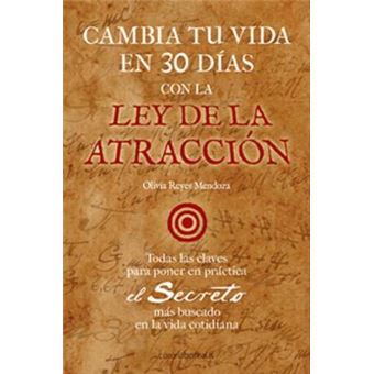 Cambia Tu Vida En 30 Dias Con La Ley de la Atraccion - 1