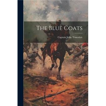 The Blue Coats - 1