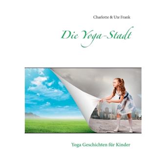 Die Yoga-Stadt - Paperback / softback - 2014 - 1