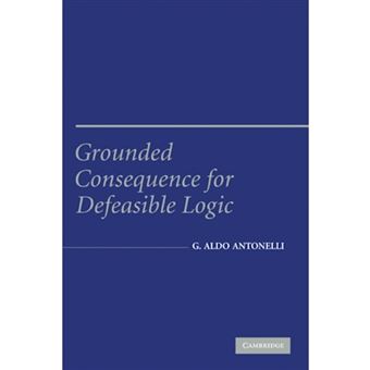 Grounded Consequence for Defeasible Logic - Hardback - 2005 - 1