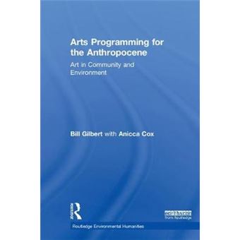 Arts Programming For The Anthropocene - 1