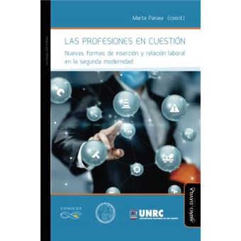 Las Profesiones En Cuestión - 1