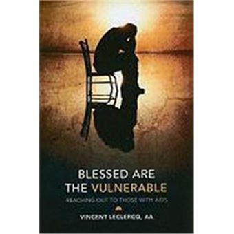 Blessed Are The Vulnerable: Reaching Out To Those With Aids - 1