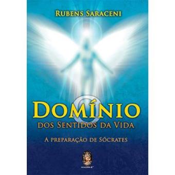 O Dominio Dos Sentidos Da Vida. A Preparação De Socrates - 1