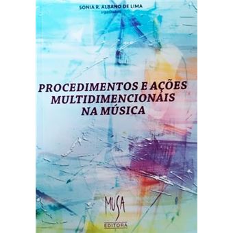 Procedimentos E Acões Multidimensionais Na Música - 1