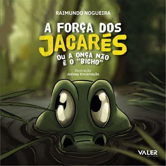 A Força Dos Jacarés - 1