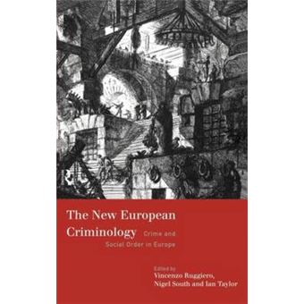 The New European Criminology - Crime and Social Order in Europe - Hardback - 1998 - 1