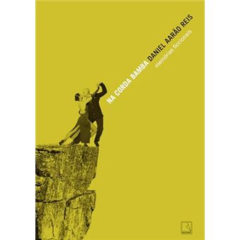 Na Corda Bamba: Memórias Ficcionais - 1