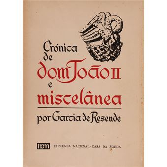 Crónica de dom joão ii e miscelânea. - 1