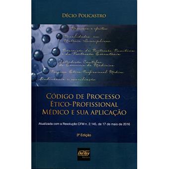 Código de Processo Ético-Profissional Médico e Sua Aplicação - 1
