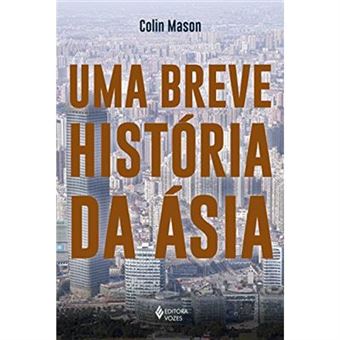 Uma Breve História Da Ásia - 1