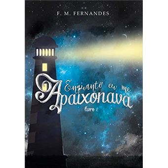 Enquanto Eu Me Apaixonava - 1