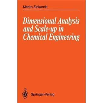 Dimensional Analysis and Scale-up in Chemical Engineering - Paperback - 1991 - 1