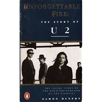 Unforgettable Fire: Story Of """"""""U2 - 1