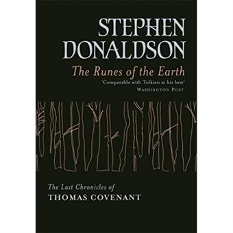 The Runes Of The Earth: The Last Chronicles Of Thomas Covenant (Gollancz S.F.) - 1