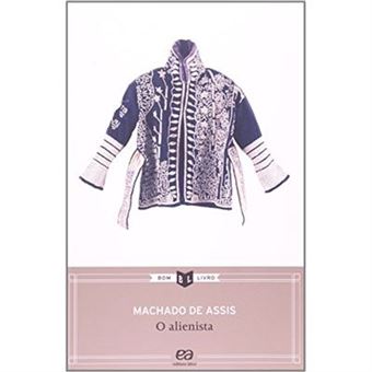 O Alienista - Coleção Bom Livro - 1