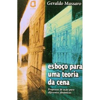 Esboço Para Uma Teoria Da Cena - 1