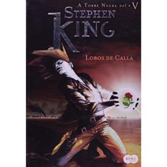 Lobos De Calla - Série Torre Negra. Volume 5 - 1