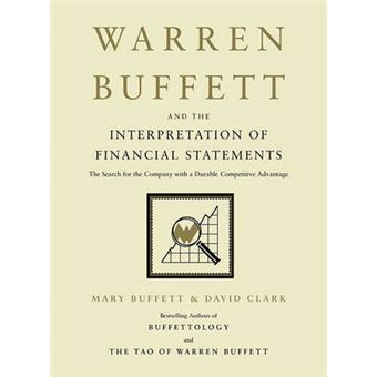 Warren Buffett and the Interpretation of Financial Statements - 1
