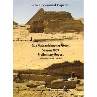 Giza Plateau Mapping Project Season Preliminary Report - Hardback - 2011 - 1