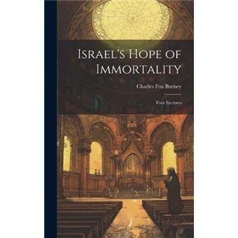 Israels Hope Of Immortality Four Lectures - 1