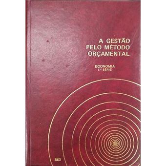 A gestão pelo método orçamental. - 1