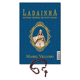 Ladainhas de Nossa Senhora de Santo Amaro da Purificação e do Brasil (+ Rosário de Brinde) - 1