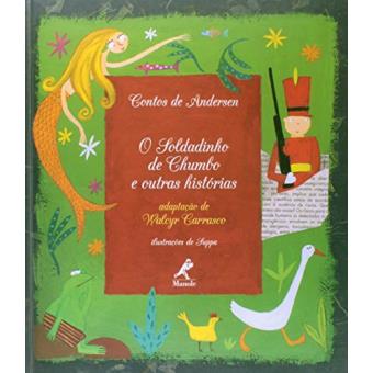 O Soldadinho de Chumbo e Outras Histórias - 1