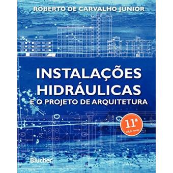 Instalações Hidráulicas e o Projeto de Arquitetura - 1
