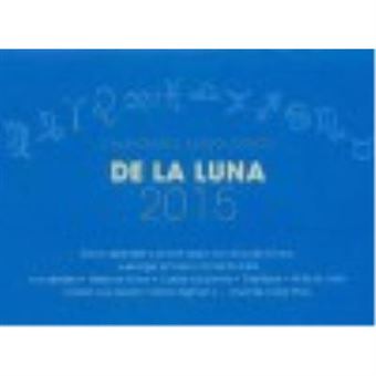 Calendario Astrológico De La Luna 2015 - María José Serrano Zanón - 1