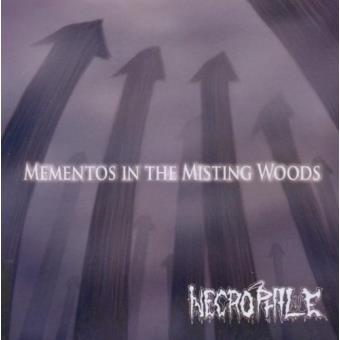 Necrophile-Mementos In The Misting Woods - 1