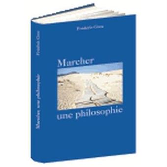Marcher, Une Philosophie - 1